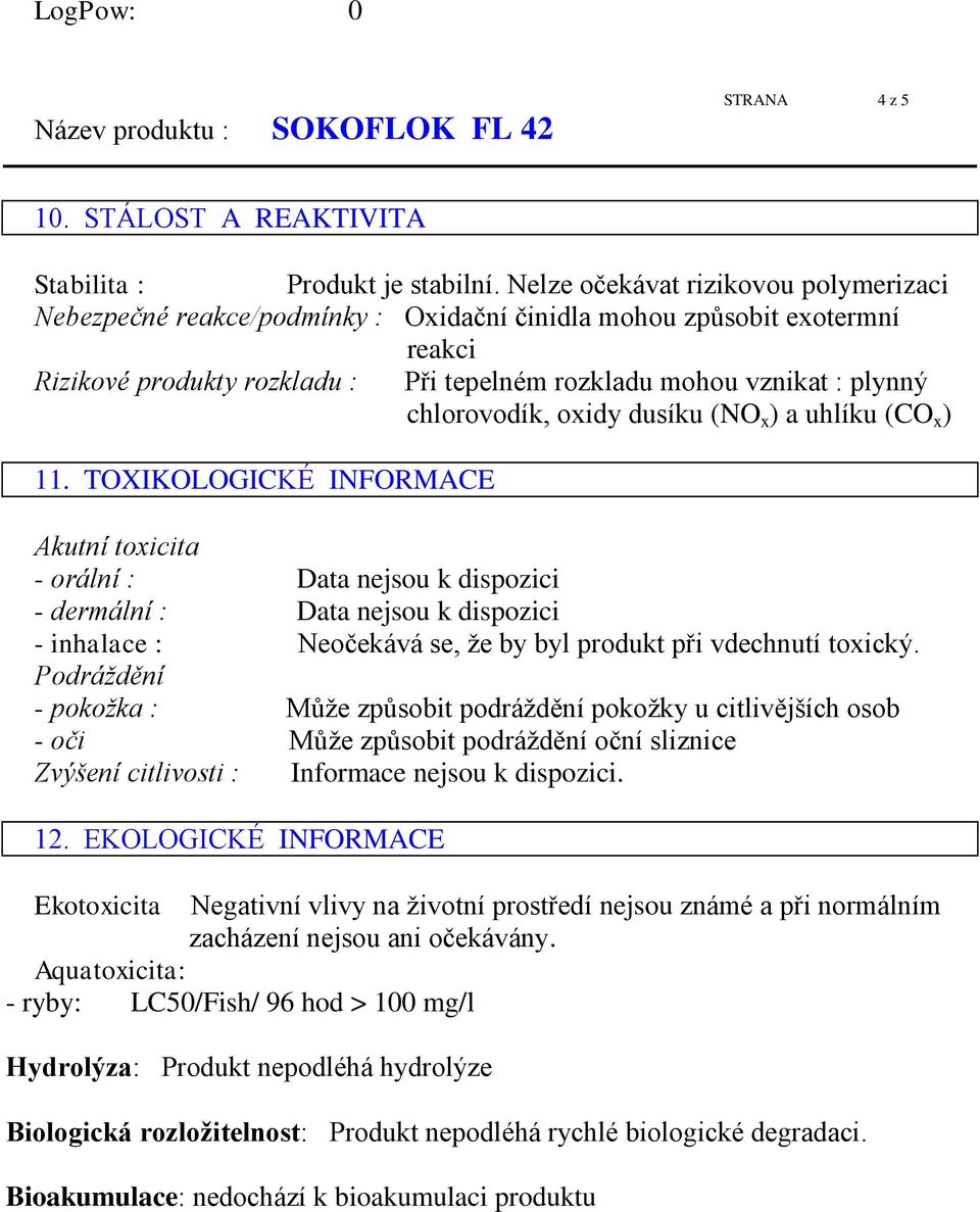 chlorovodík, oxidy dusíku (NO x ) a uhlíku (CO x ) 11.