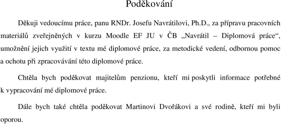 . Josefu Navrátilovi, Ph.D.