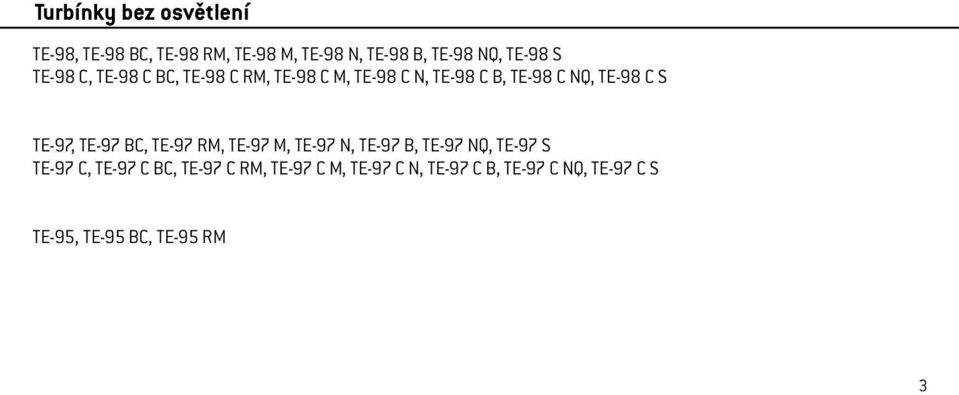 TE-97, TE-97 BC, TE-97 RM, TE-97 M, TE-97 N, TE-97 B, TE-97 NQ, TE-97 S TE-97 C, TE-97 C BC,