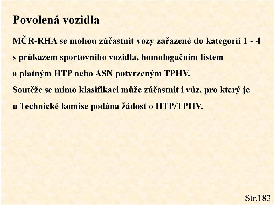 platným HTP nebo ASN potvrzenýmtphv.