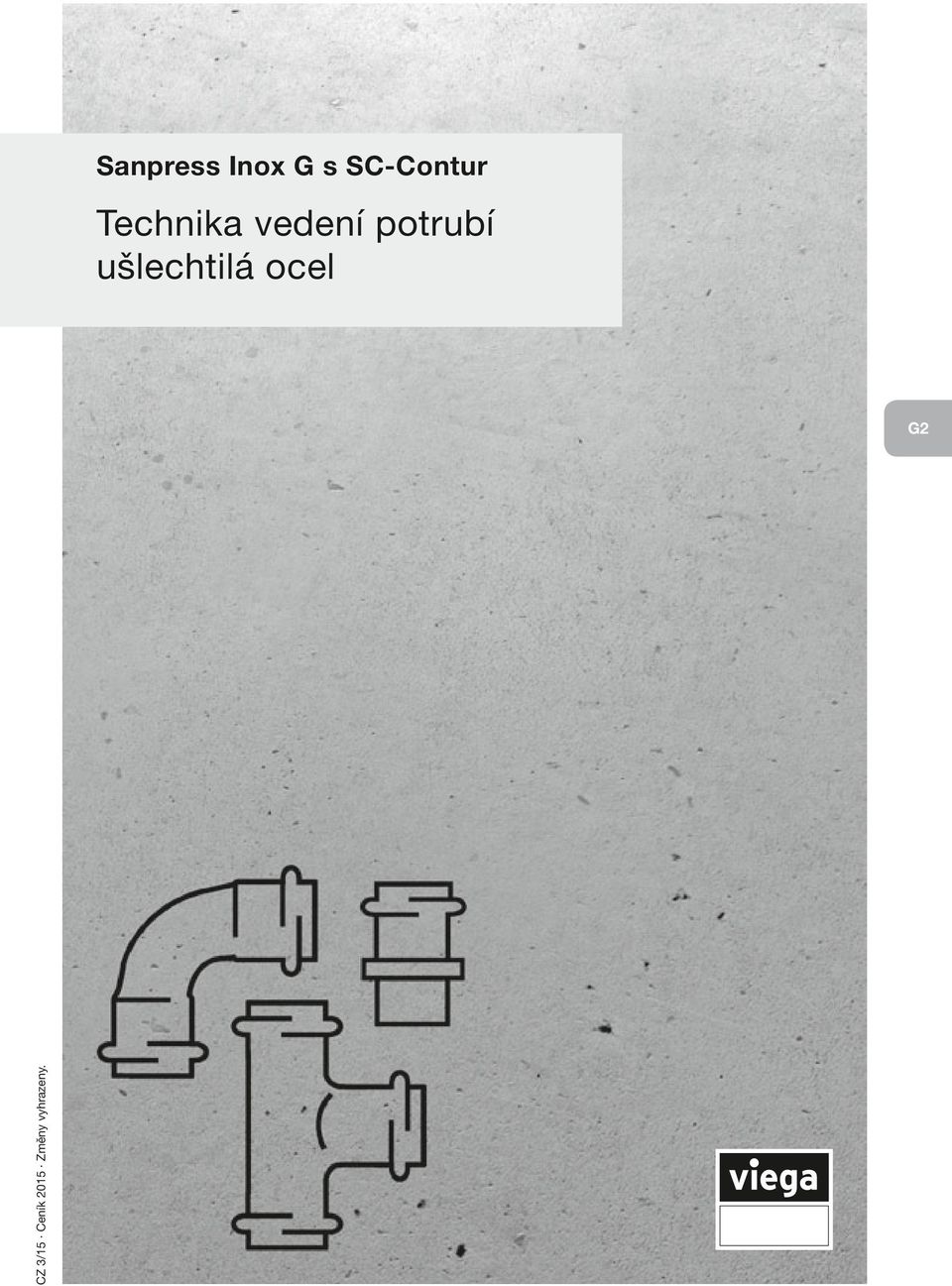 potrubí ušlechtilá ocel