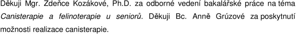 felinoterapie u seniorů. Děkuji Bc.