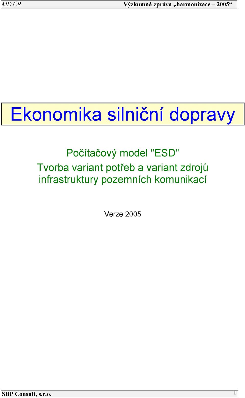 variant zdrojů infrastruktury pozemních