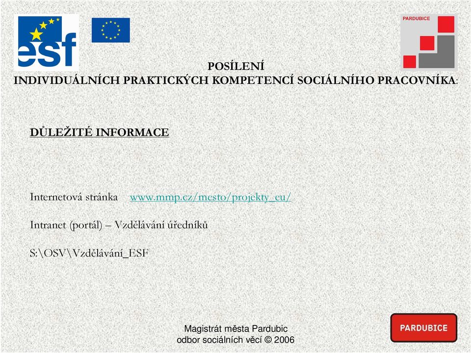 cz/mesto/projekty_eu/ Intranet