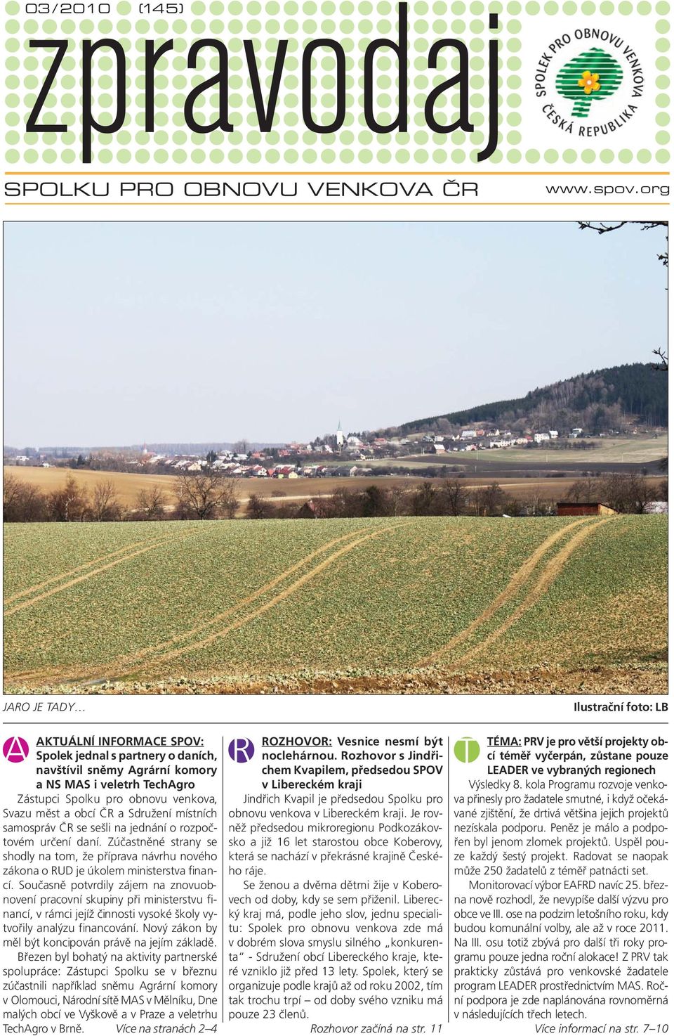 Sdružení místních samospráv ČR se sešli na jednání o rozpočtovém určení daní. Zúčastněné strany se shodly na tom, že příprava návrhu nového zákona o RUD je úkolem ministerstva financí.