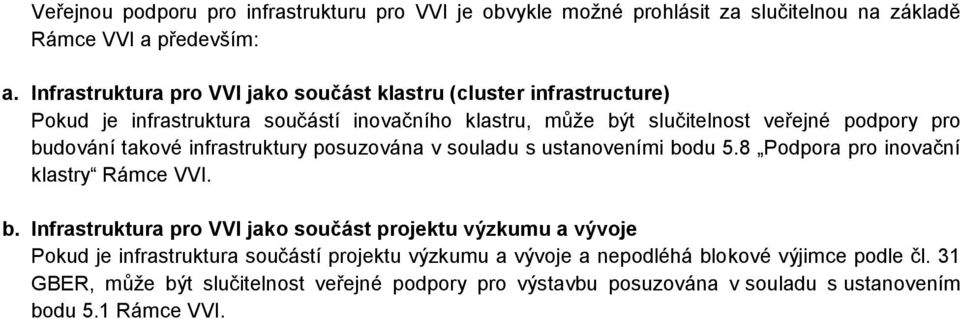 budování takové infrastruktury posuzována v souladu s ustanoveními bo