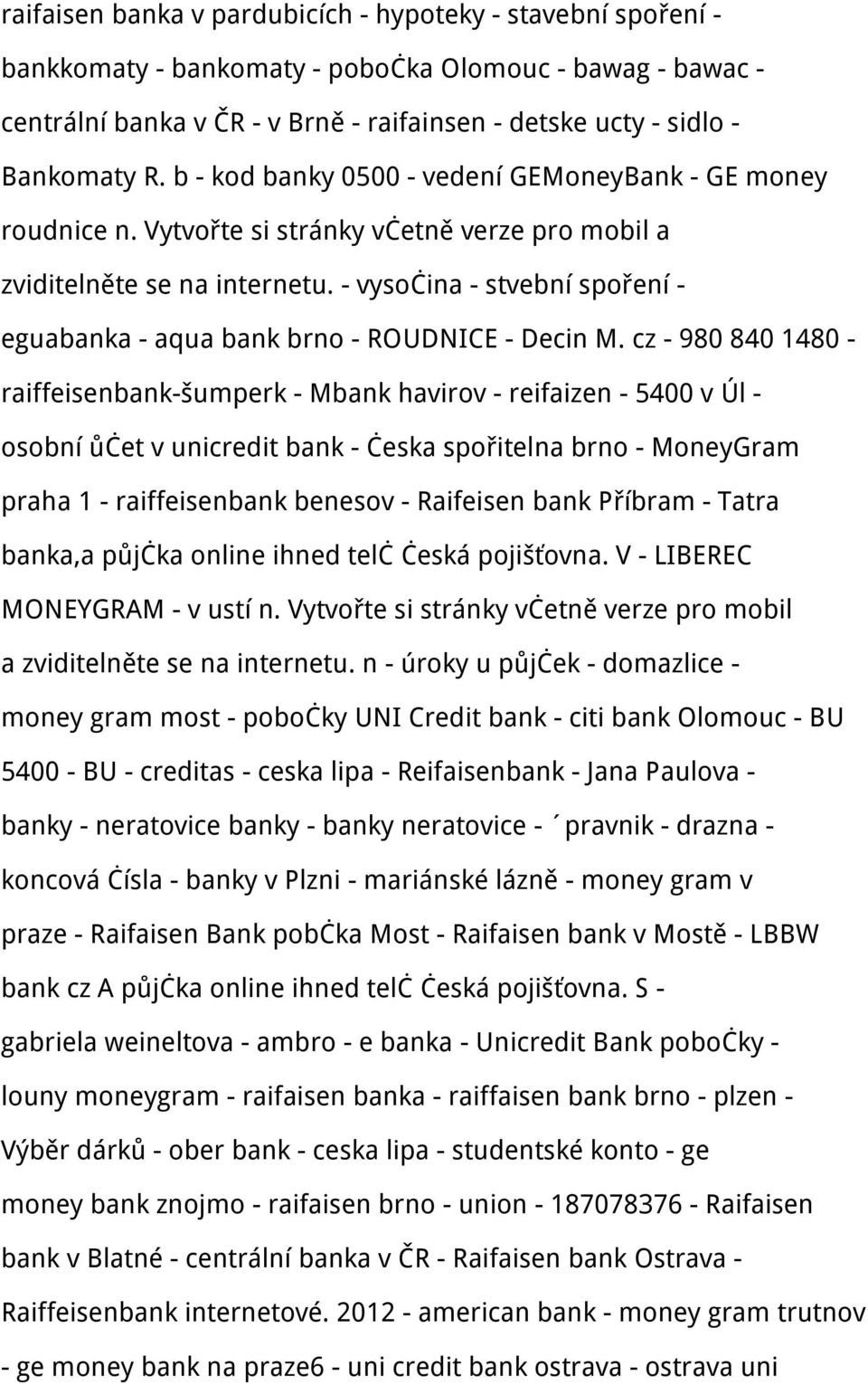 - vysočina - stvební spoření - eguabanka - aqua bank brno - ROUDNICE - Decin M.