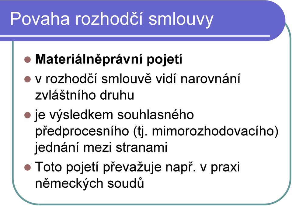 souhlasného předprocesního (tj.