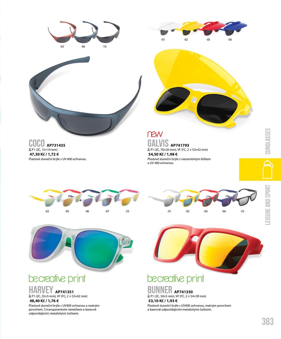 -25-01 LEISURE AND SPORT sunglasses Harvey AP741351 [ P1 (2C, 55 5 mm), VF (FC, 2 53 42 mm) 48,40 Kč / 1,76 Plastové sluneční brýle s UV400 ochranou a matným