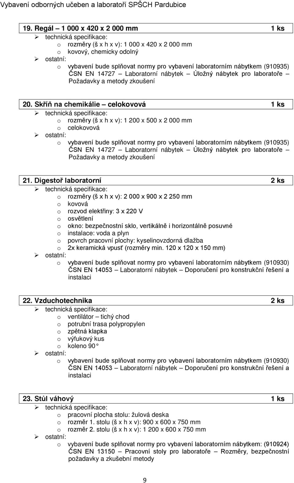 14727 Laboratorní nábytek Úložný nábytek pro laboratoře Požadavky a metody zkoušení 20.