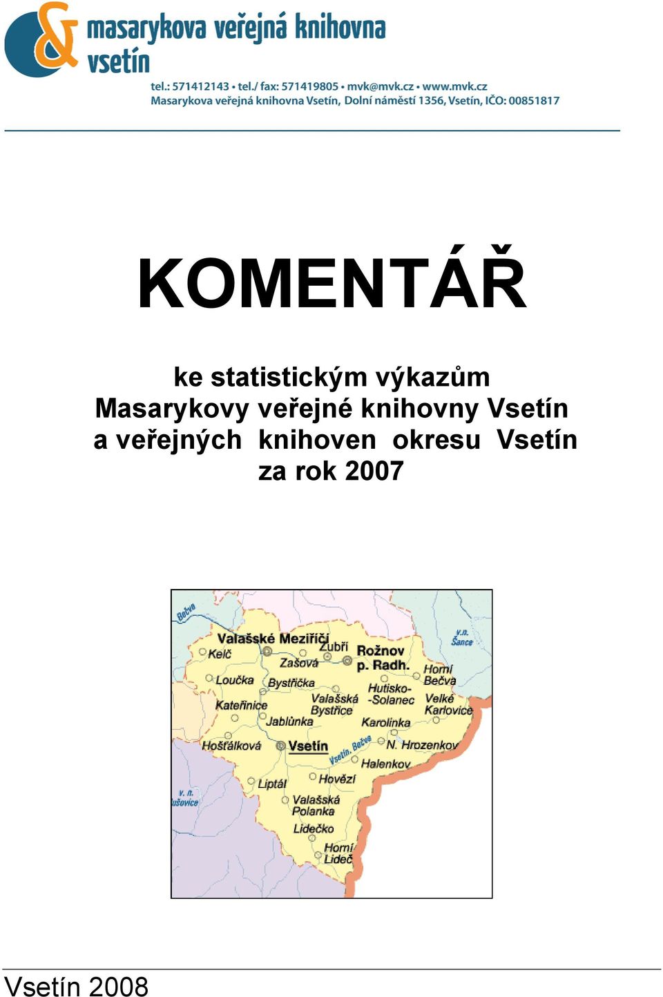 knihovny Vsetín a veřejných