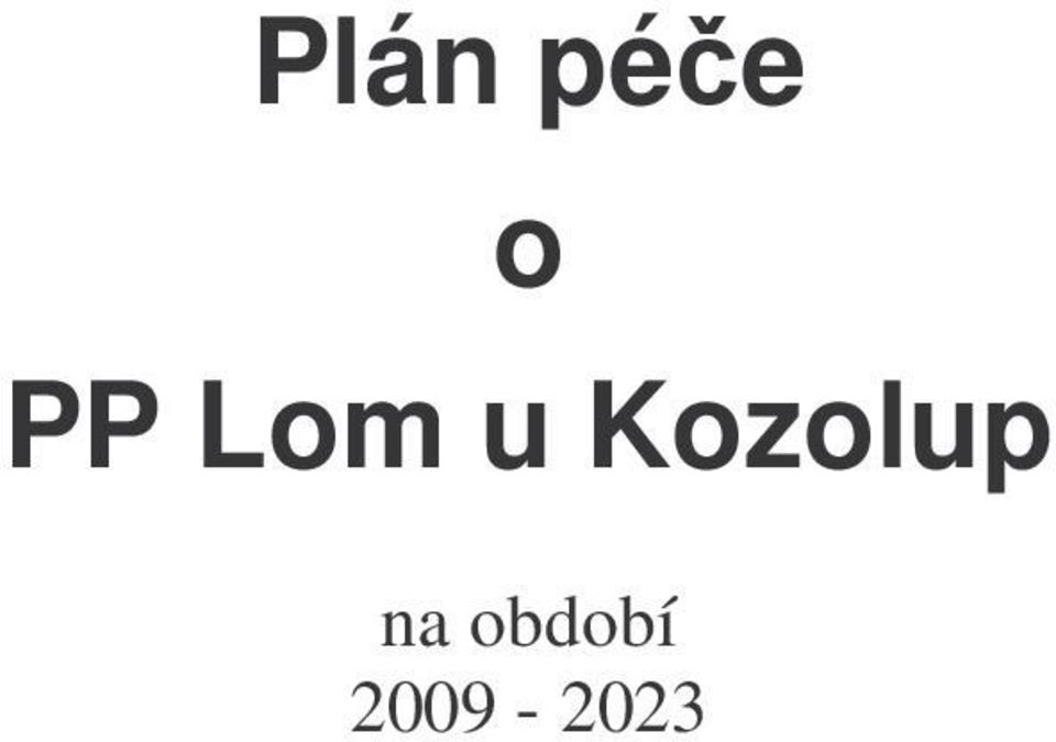 Kozolup na