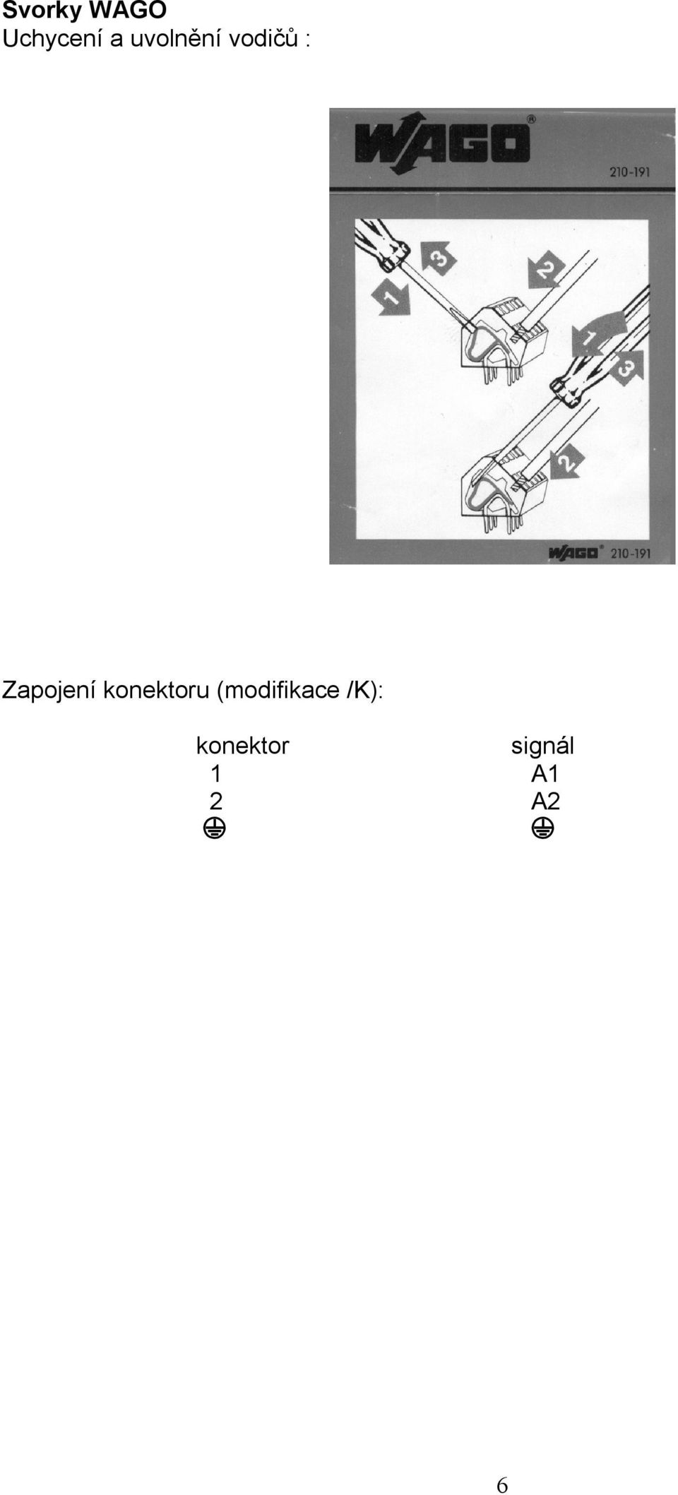 Zapojení konektoru