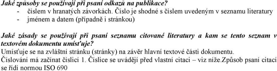 psaní seznamu citované literatury a kam se tento seznam v textovém dokumentu umísťuje?