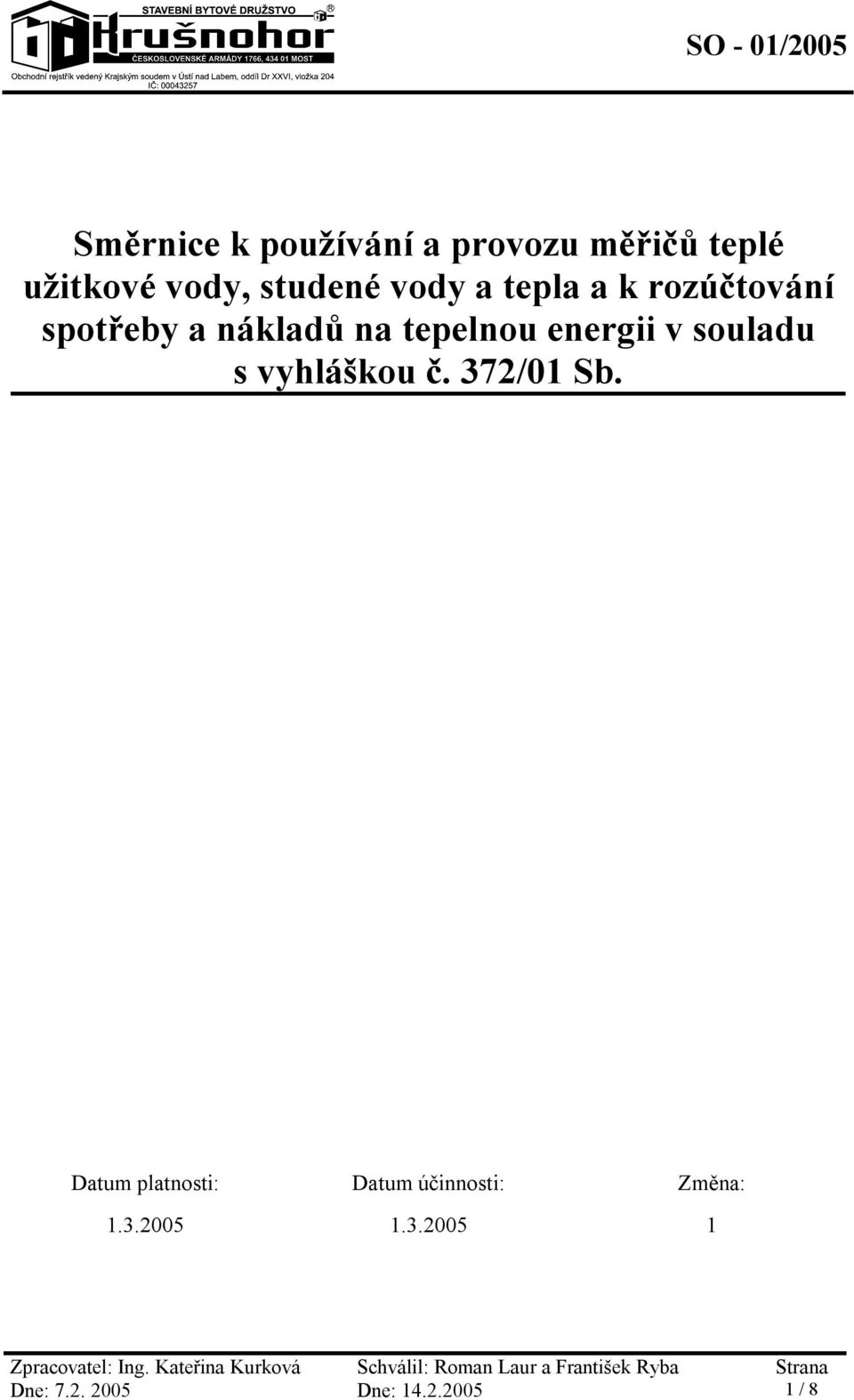 energii v souladu s vyhláškou č. 372/01 Sb.