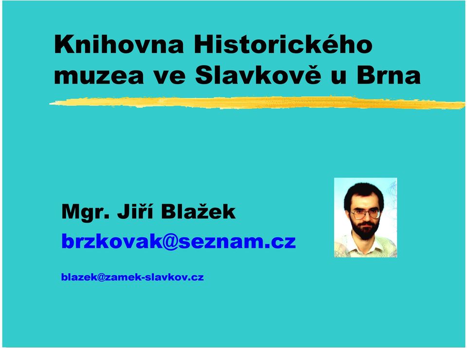 Mgr. Jiří Blažek