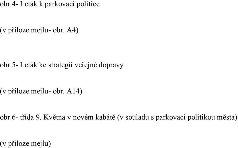 5- Leták ke strategii veřejné dopravy (v příloze mejlu-