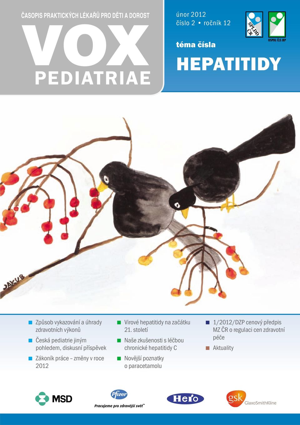 Virové hepatitidy na začátku 21.