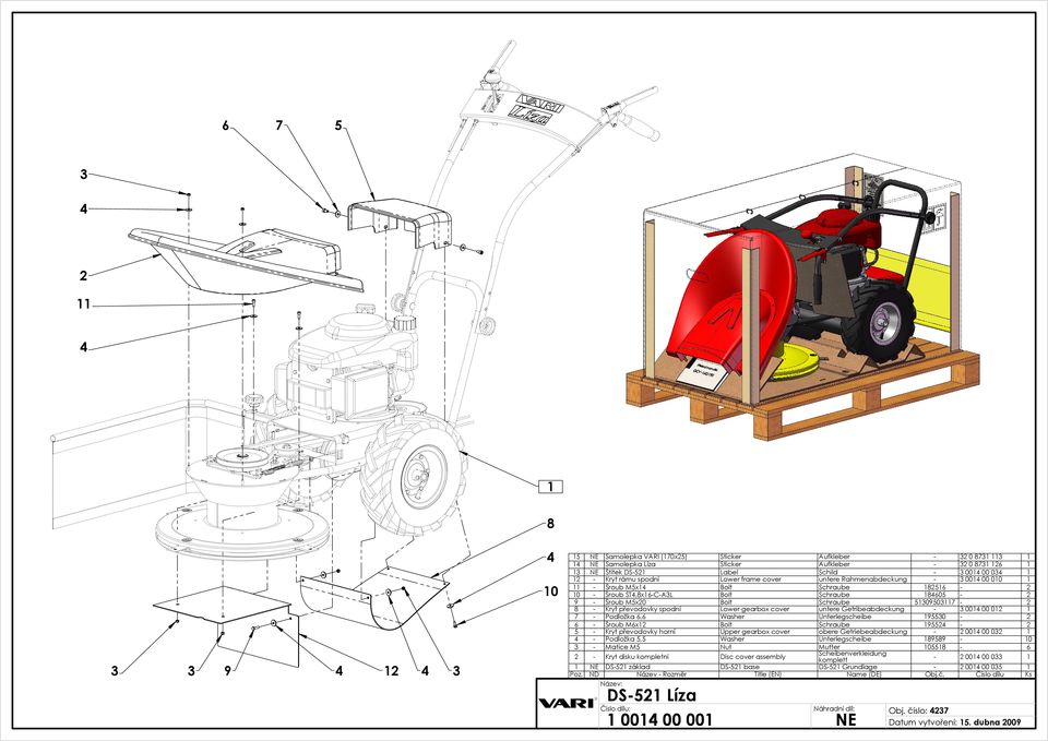 Washer Unterlegscheibe 0 - - Šroub Mx Bolt Schraube - - Kryt převodovky horní Upper gearbox cover obere Getriebeabdeckung - 00 00 0 - Podložka, Washer Unterlegscheibe - 0 - Matice M Nut