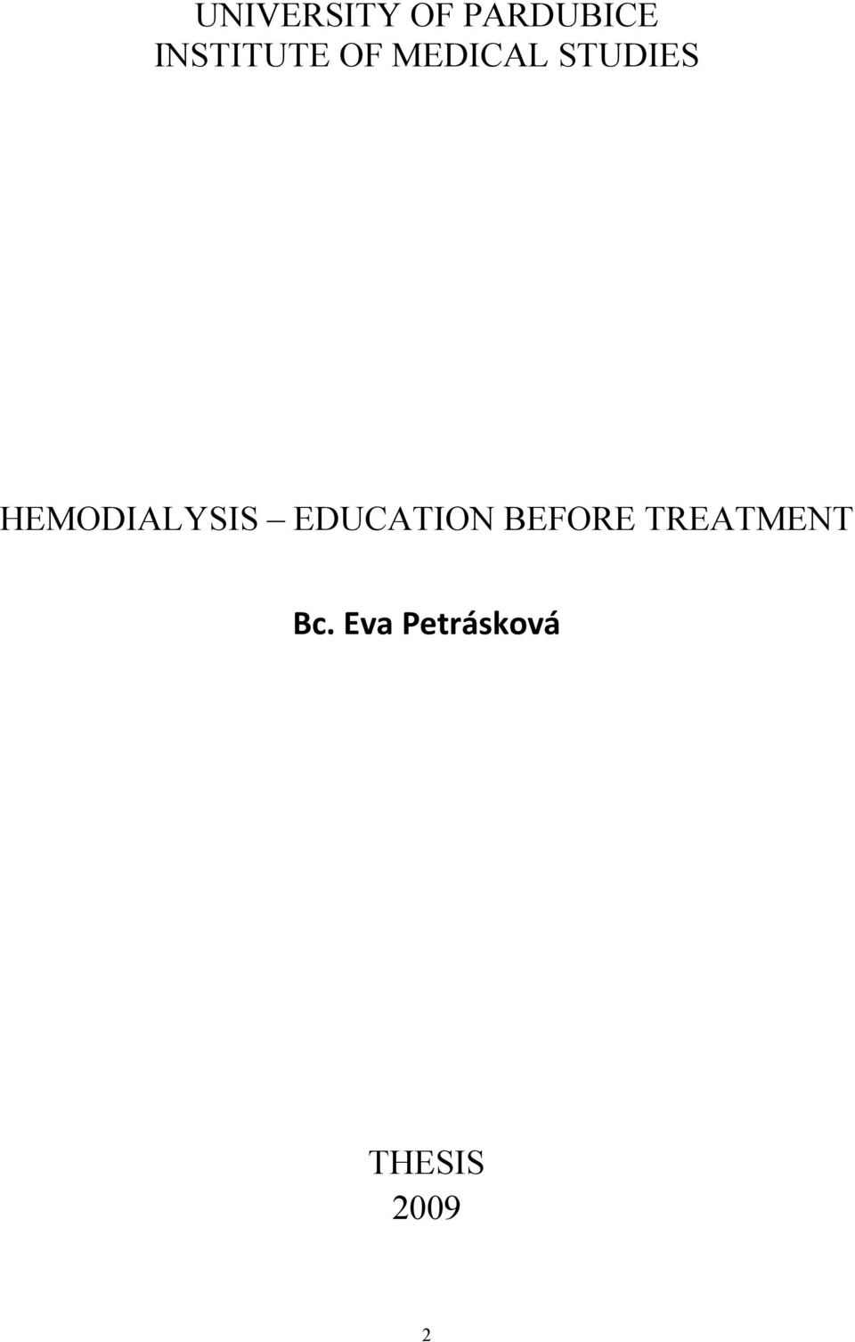 HEMODIALYSIS EDUCATION BEFORE