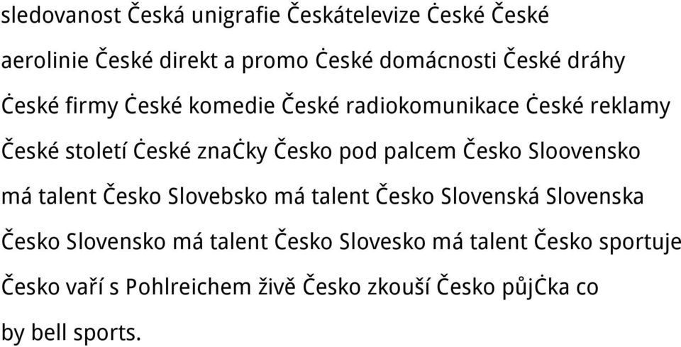 palcem Česko Sloovensko má talent Česko Slovebsko má talent Česko Slovenská Slovenska Česko Slovensko má