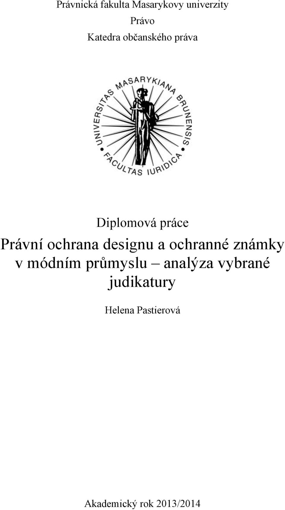 designu a ochranné známky v módním průmyslu analýza