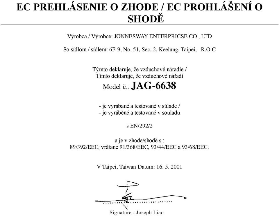 C Týmto deklaruje, že vzduchové náradie / Tímto deklaruje, že vzduchové nářadí Model č.