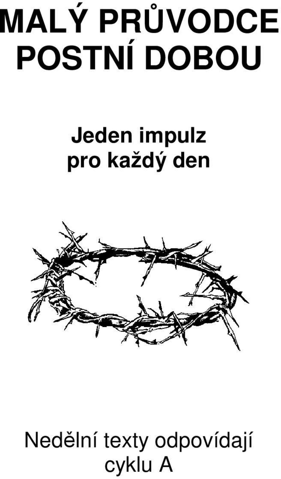 pro každý den Nedělní