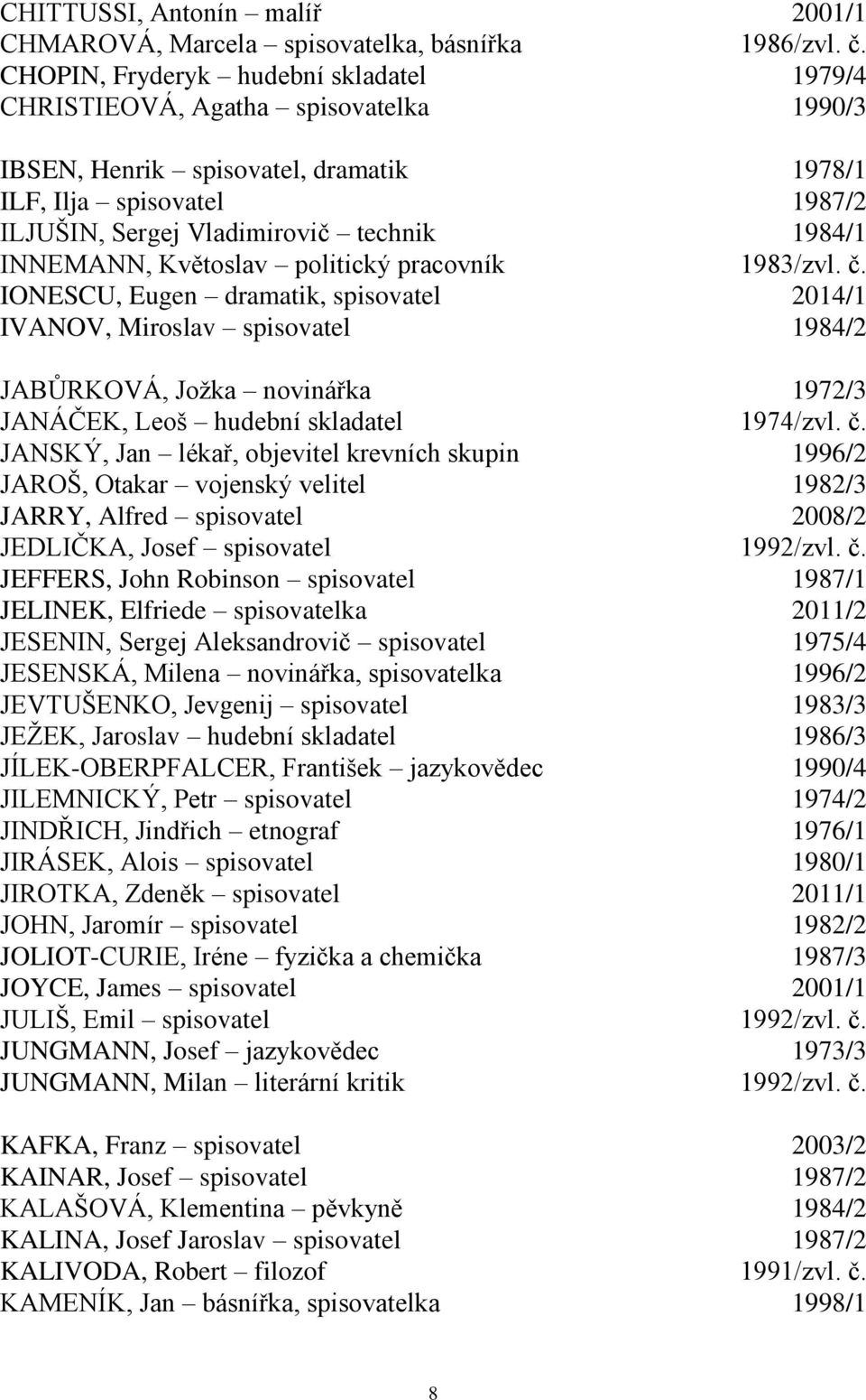 INNEMANN, Květoslav politický pracovník 1983/zvl. č.