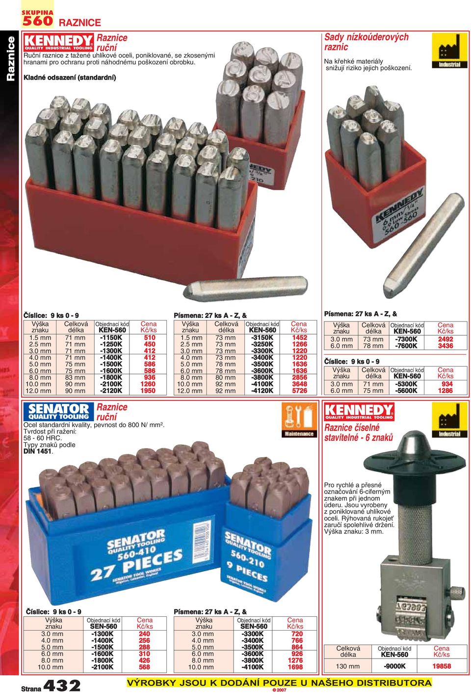 0 mm 71 mm -1300K 412 4.0 mm 71 mm -1400K 412 5.0 mm 75 mm -1500K 586 6.0 mm 75 mm -1600K 586 8.0 mm 83 mm -1800K 936 10.0 mm 90 mm -2100K 1260 12.