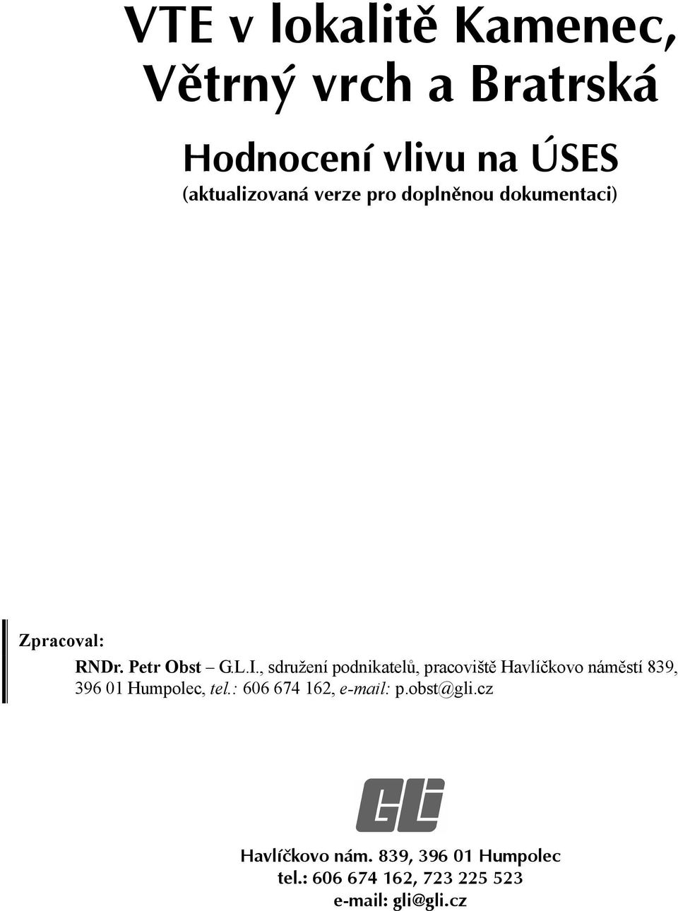 , sdružení podnikatelů, pracoviště Havlíčkovo náměstí 839, 396 0 Humpolec, tel.