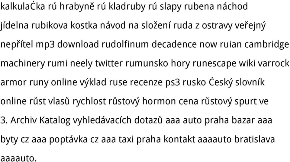 armor runy online výklad ruse recenze ps3 rusko český slovník online růst vlasů rychlost růstový hormon cena růstový spurt ve 3.