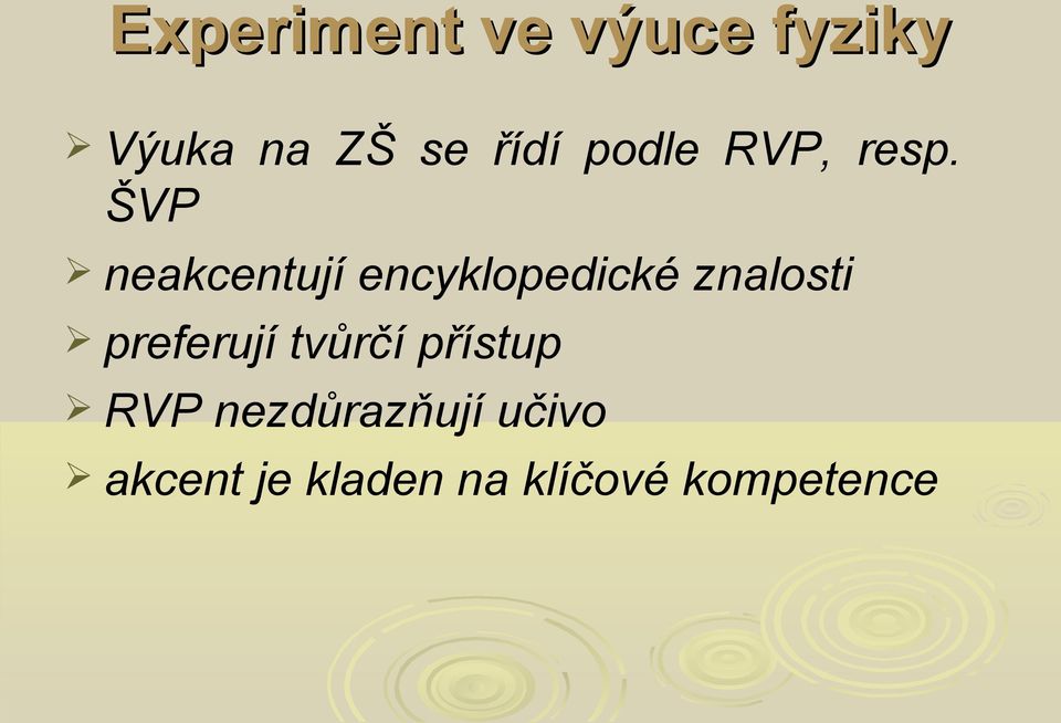 ŠVP neakcentují encyklopedické znalosti