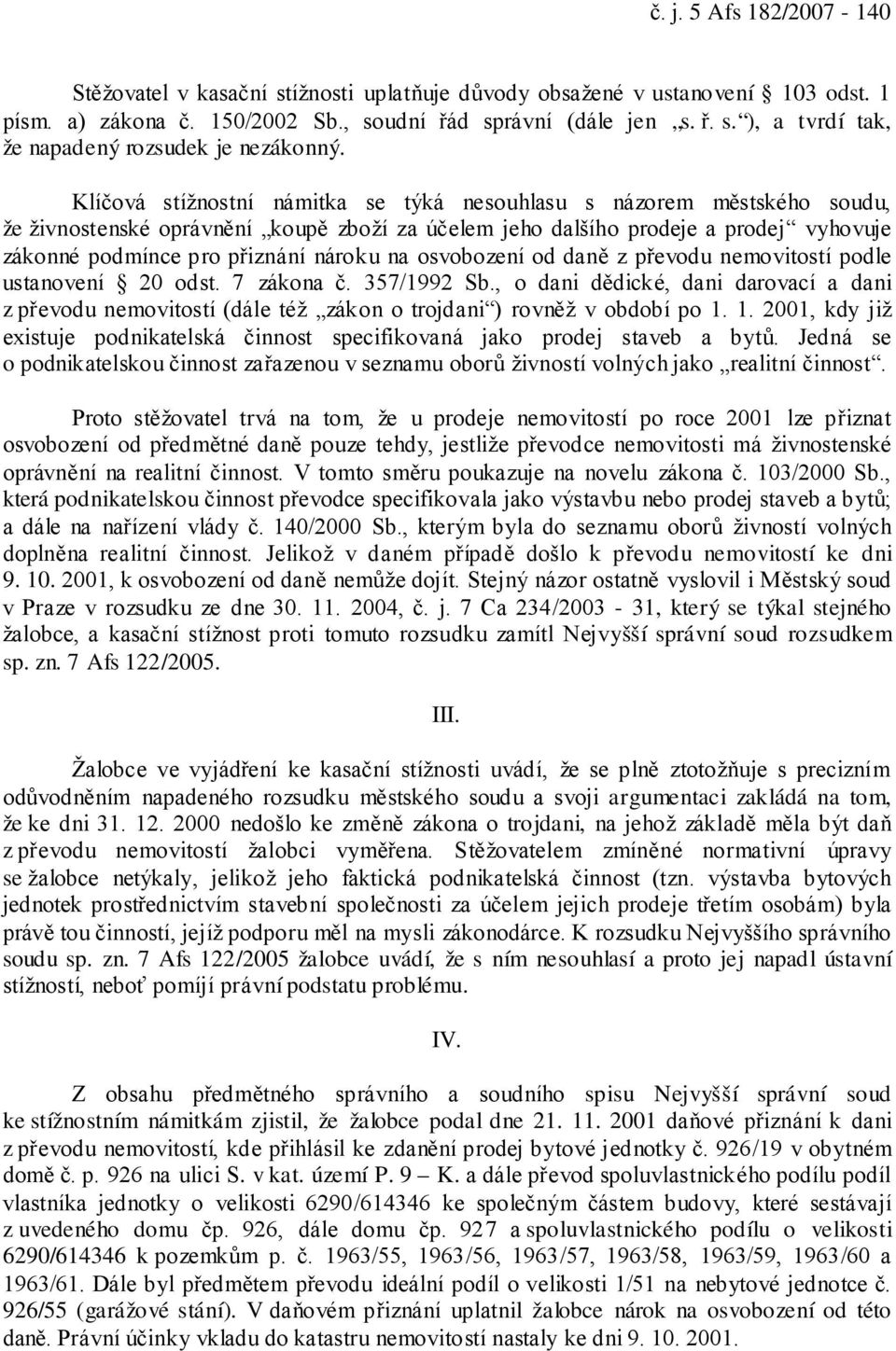 osvobození od daně z převodu nemovitostí podle ustanovení 20 odst. 7 zákona č. 357/1992 Sb.