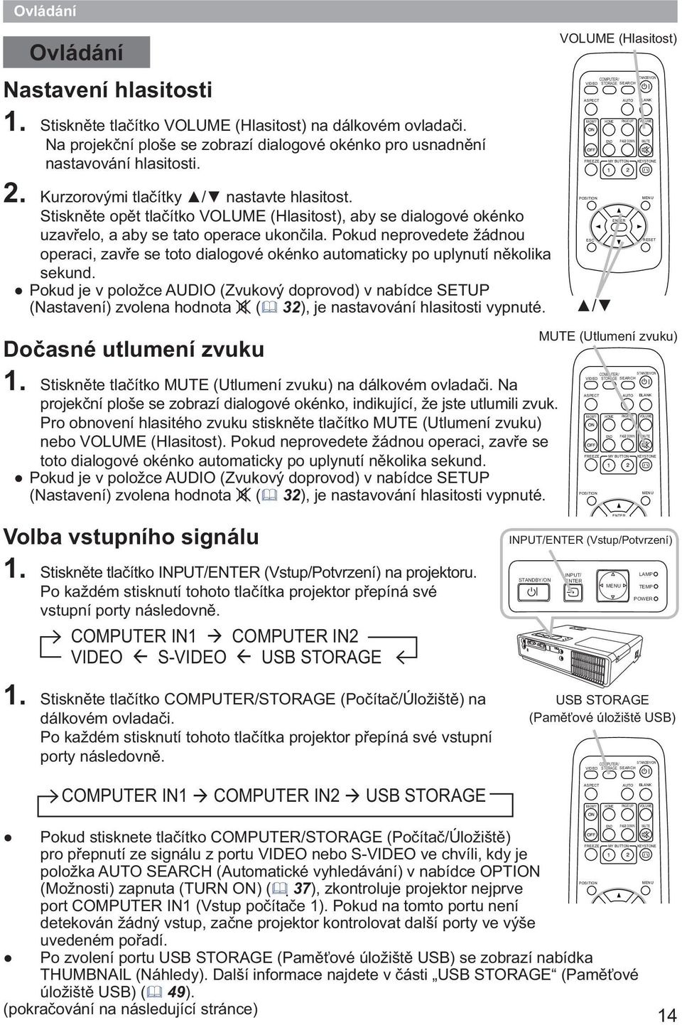 Pokud neprovedete žádnou operaci, zavře se toto dialogové okénko automaticky po uplynutí několika sekund.