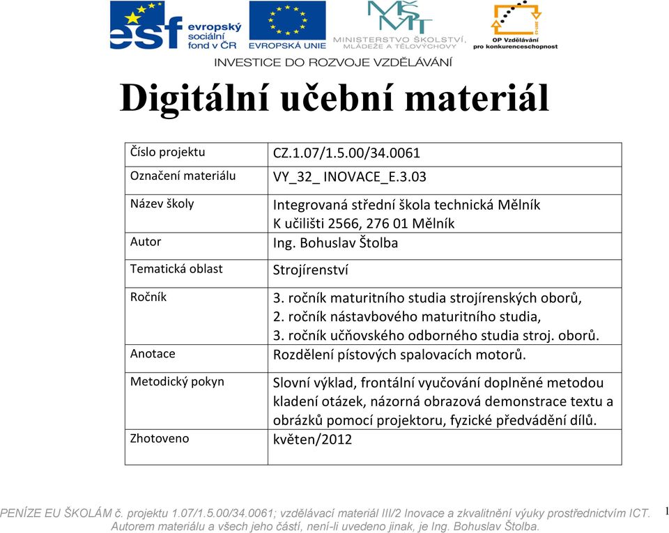 ročník maturitního studia strojírenských oborů,