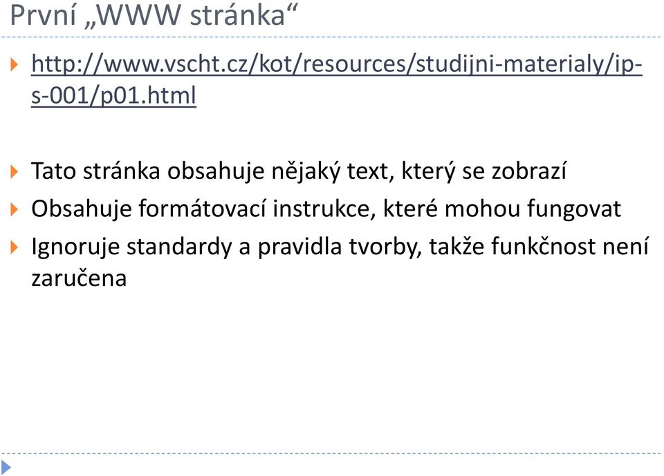 html Tato stránka obsahuje nějaký text, který se zobrazí