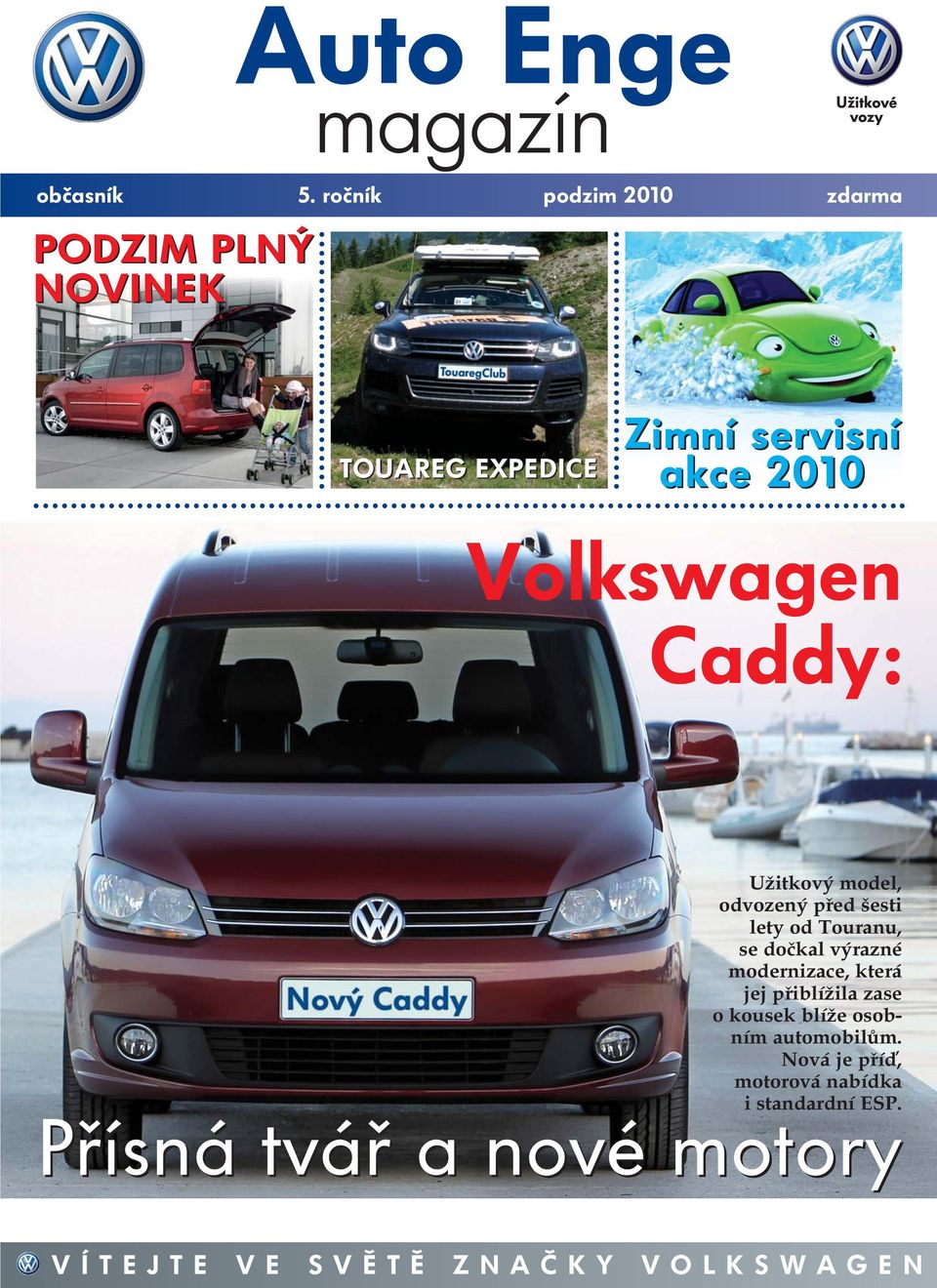 Volkswagen Caddy: Užitkový model, odvozený před šesti lety od Touranu, se dočkal výrazné