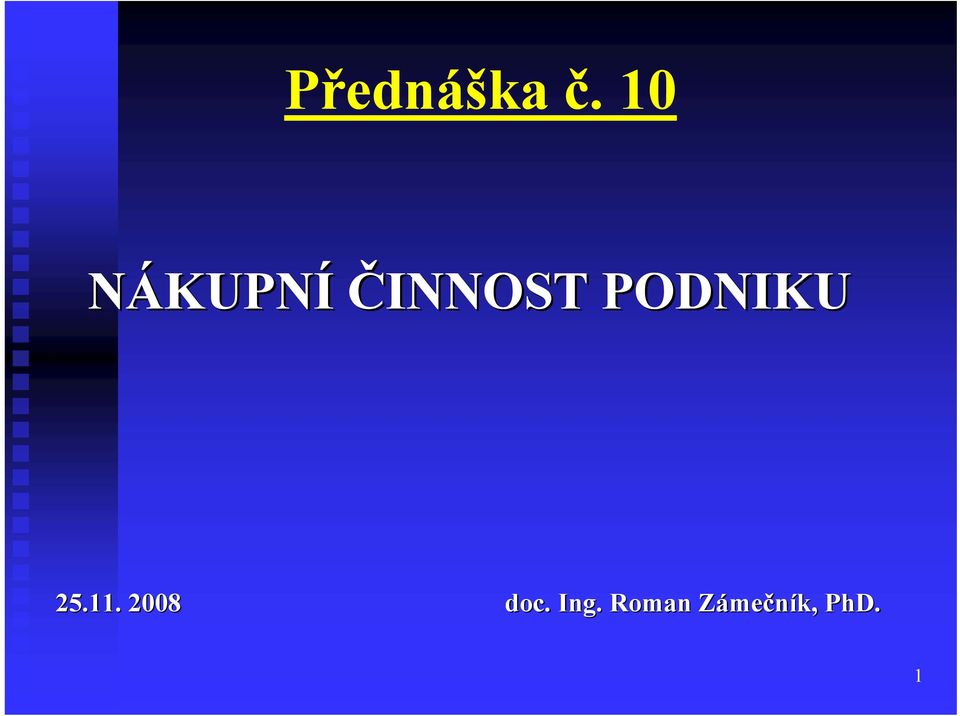 PODNIKU 25.11.