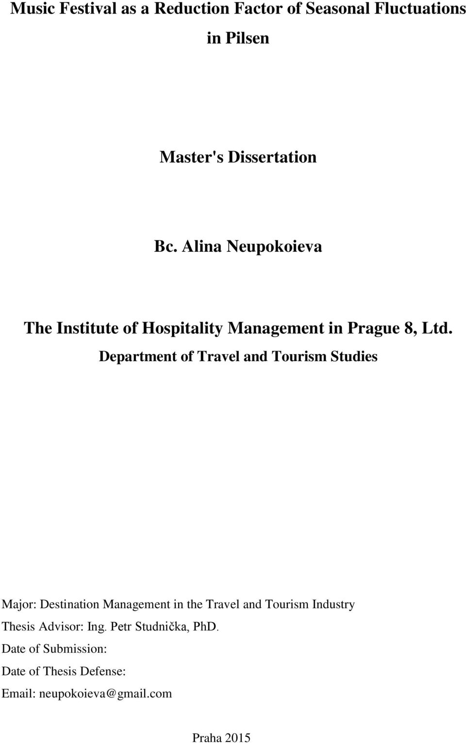 Department of Travel and Tourism Studies Major: Destination Management in the Travel and Tourism