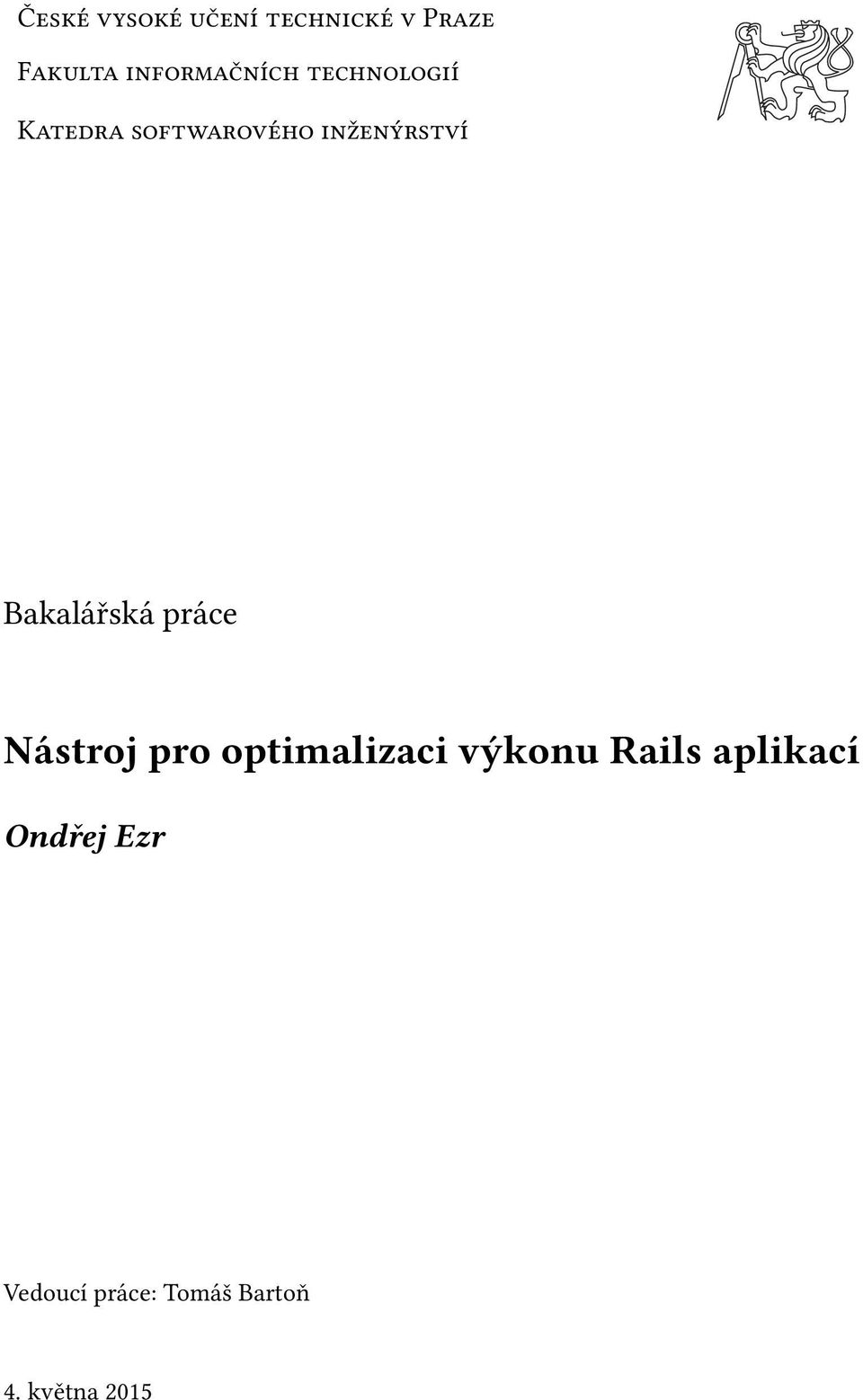 inženýrství Bakalářská práce Nástroj pro optimalizaci