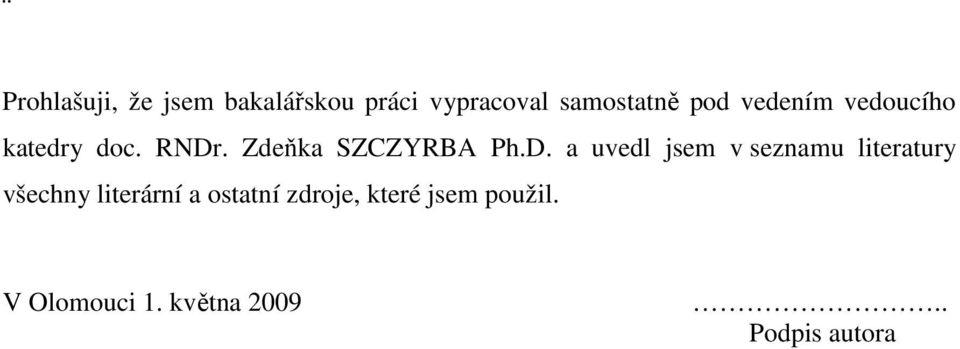 . Zdeňka SZCZYRBA Ph.D.