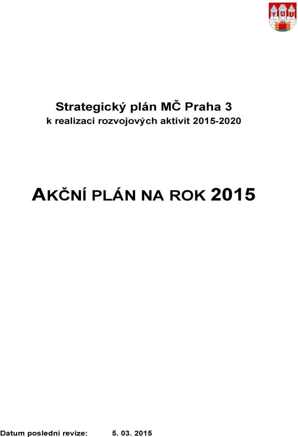 2015-2020 AKČNÍ PLÁN NA ROK