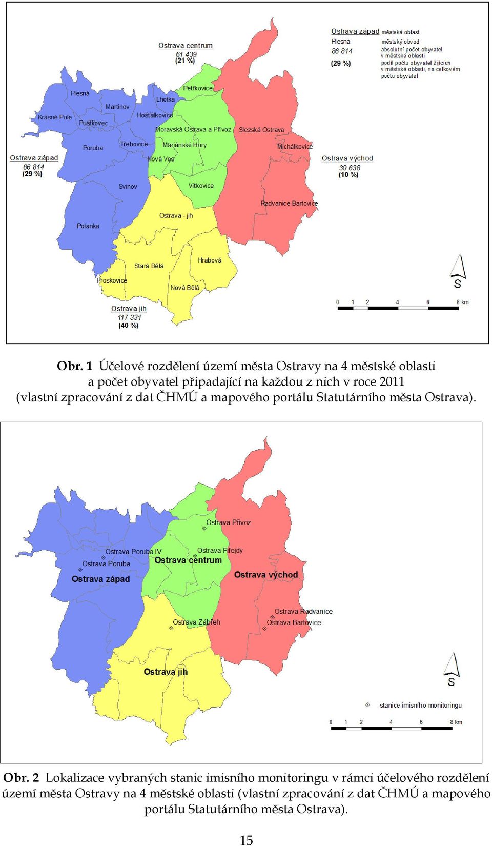 Obr. 2 Lokalizace vybraných stanic imisního monitoringu v rámci účelového rozdělení území města