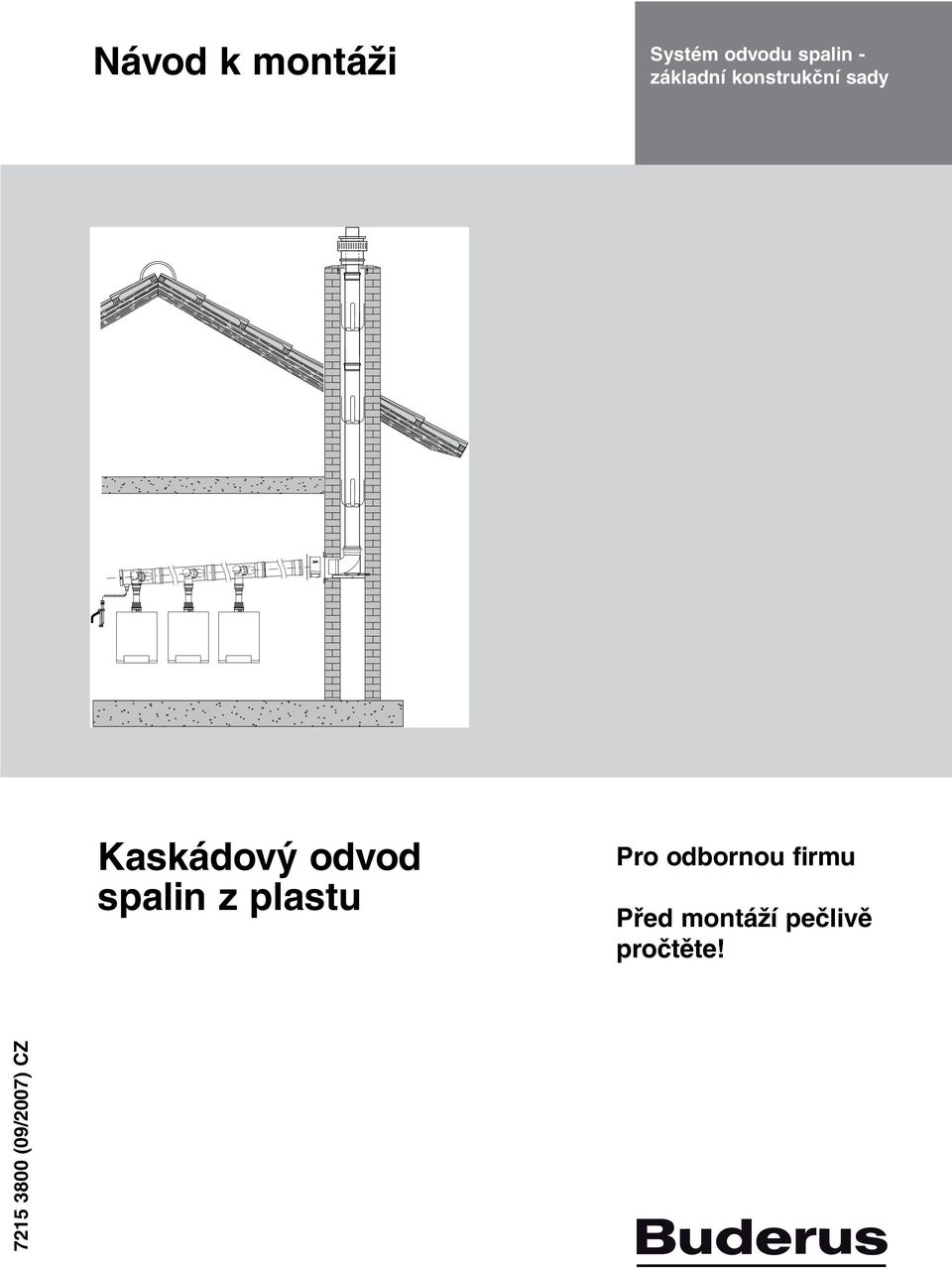 spalin z plastu Pro odbornou firmu Před