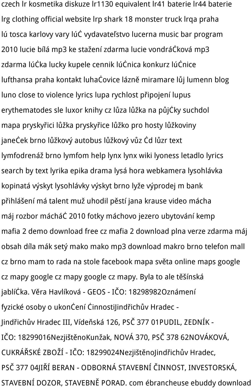 close to violence lyrics lupa rychlost připojení lupus erythematodes sle luxor knihy cz lůza lůžka na půjčky suchdol mapa pryskyřici lůžka pryskyřice lůžko pro hosty lůžkoviny janeček brno lůžkový