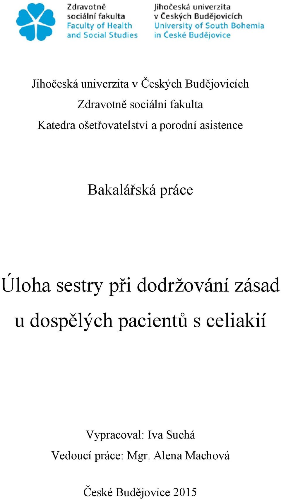 Úloha sestry při dodržování zásad u dospělých pacientů s celiakií