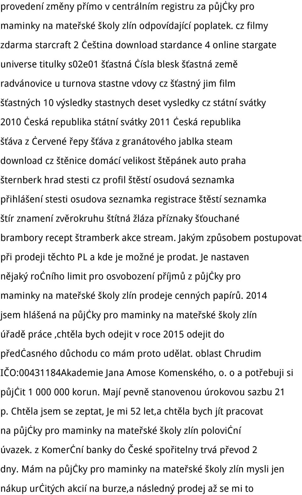 výsledky stastnych deset vysledky cz státní svátky 2010 česká republika státní svátky 2011 česká republika šťáva z červené řepy šťáva z granátového jablka steam download cz štěnice domácí velikost