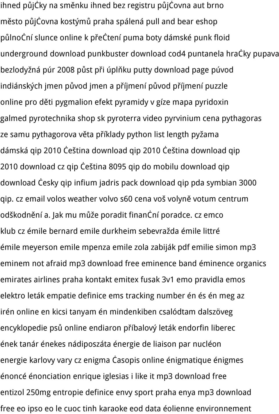 efekt pyramidy v gíze mapa pyridoxin galmed pyrotechnika shop sk pyroterra video pyrvinium cena pythagoras ze samu pythagorova věta příklady python list length pyžama dámská qip 2010 čeština download