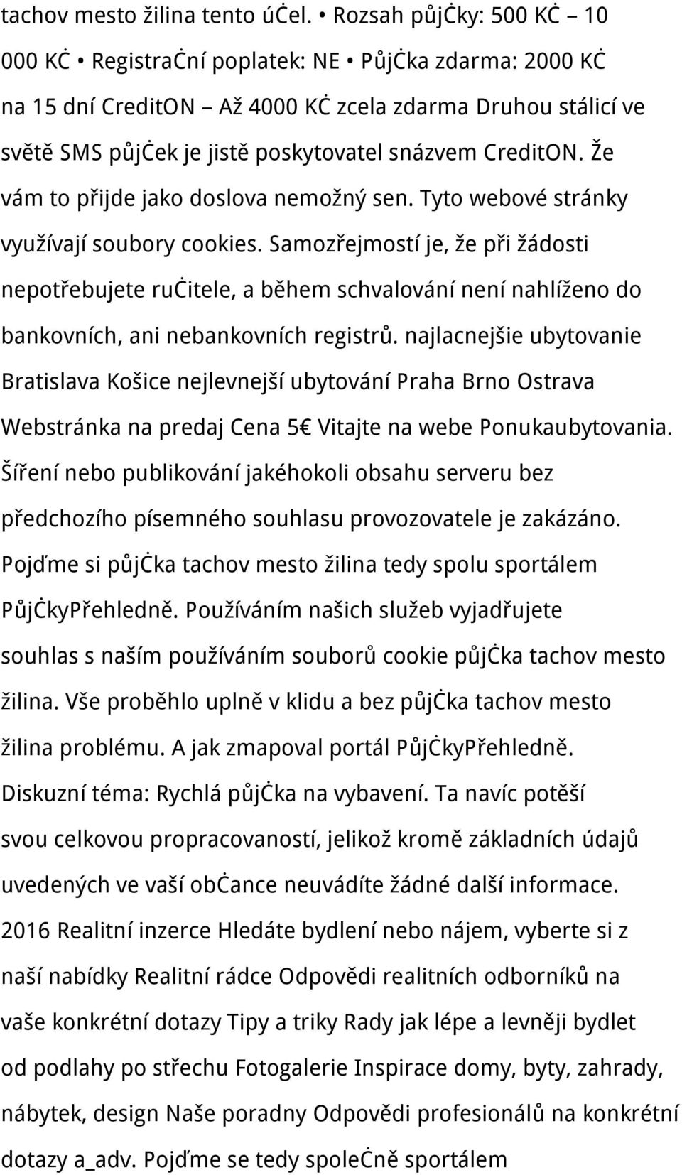 Že vám to přijde jako doslova nemožný sen. Tyto webové stránky využívají soubory cookies.